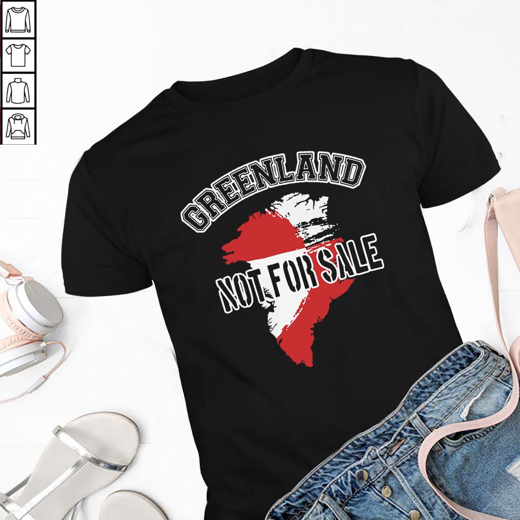 Greenland Not For Sale hoodie, sweater, longsleeve, shirt v-neck, t-shirt