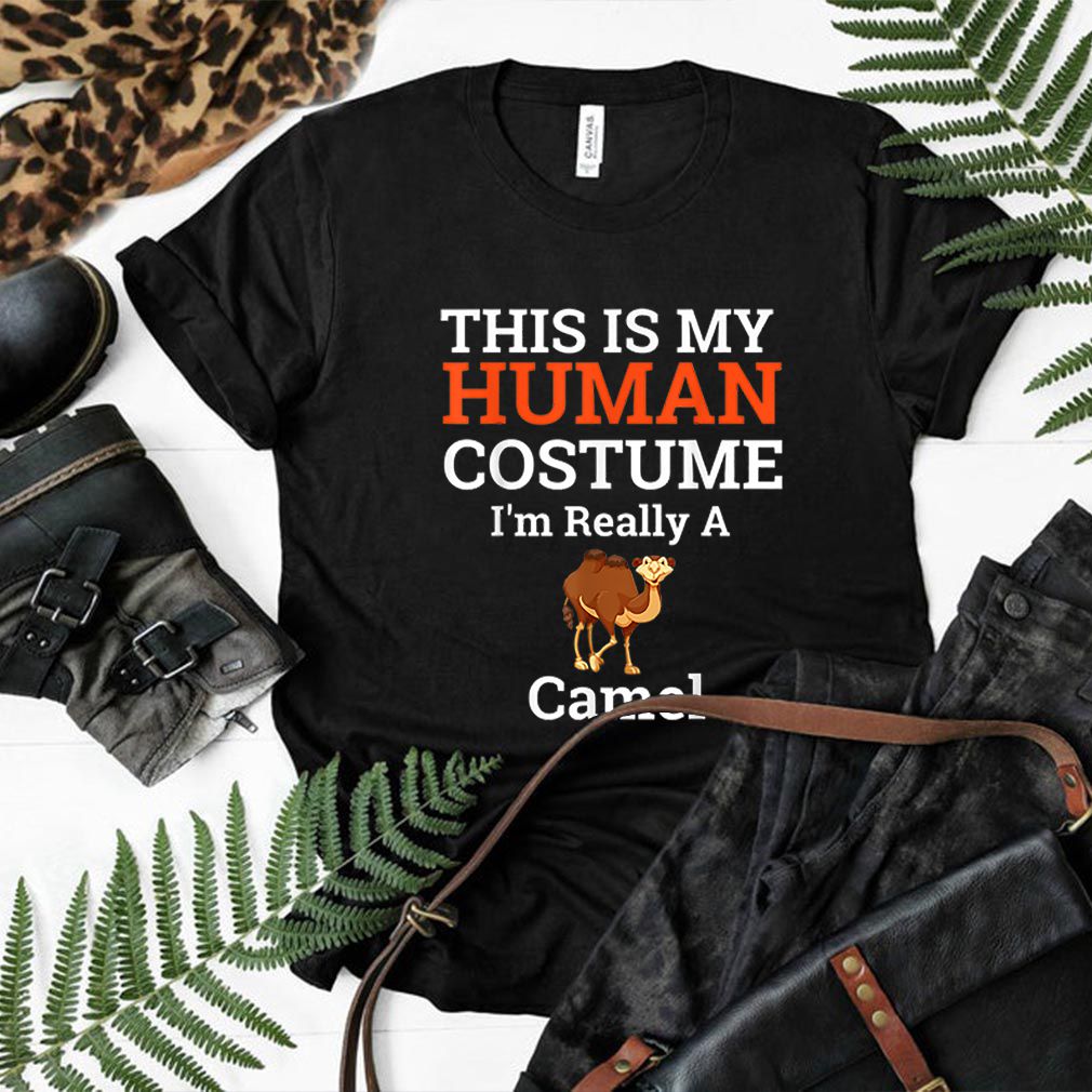 Beautiful This is My Human Costume I’m Really a Camel Halloween hoodie, sweater, longsleeve, shirt v-neck, t-shirt