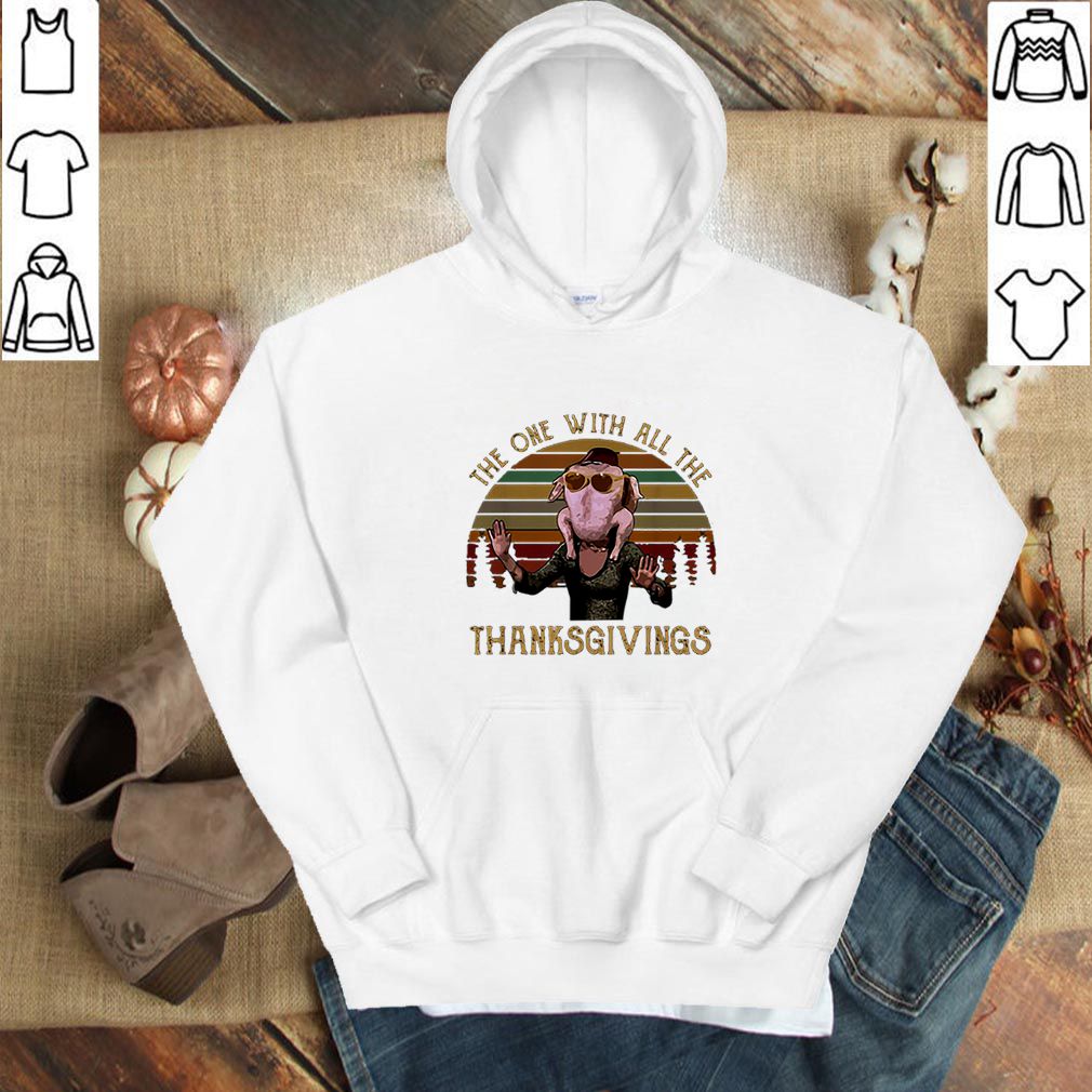 Friends Monica Turkey The One With All The Thanksgivings Vintage hoodie, sweater, longsleeve, shirt v-neck, t-shirt 4