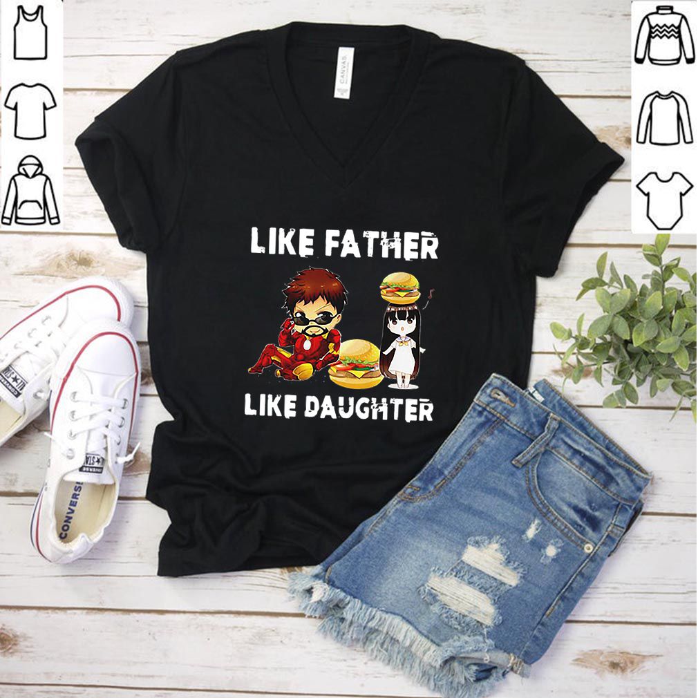 Iron Man Daughter Hamburger Like Father Like Daughter Endgame hoodie, sweater, longsleeve, shirt v-neck, t-shirt