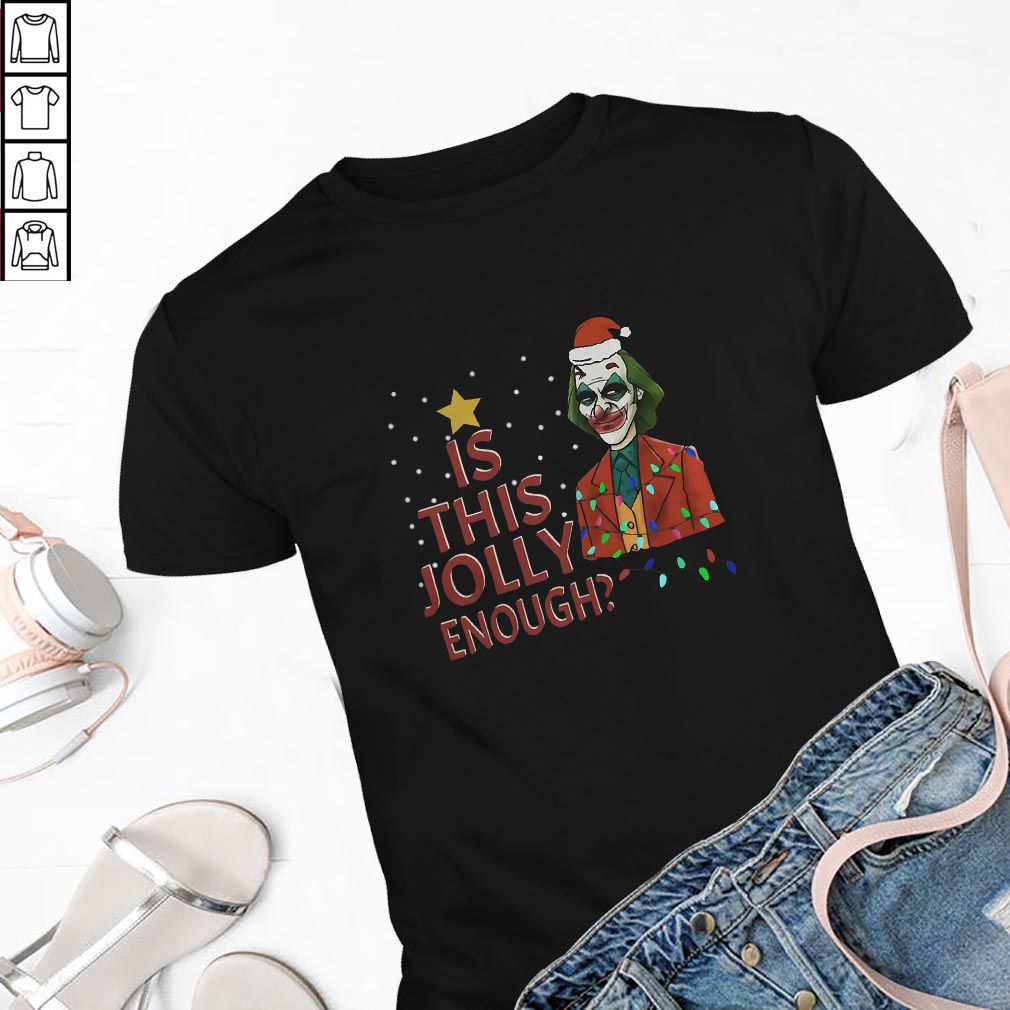 Is This Jolly Enough Joker Santa Hat Shirt