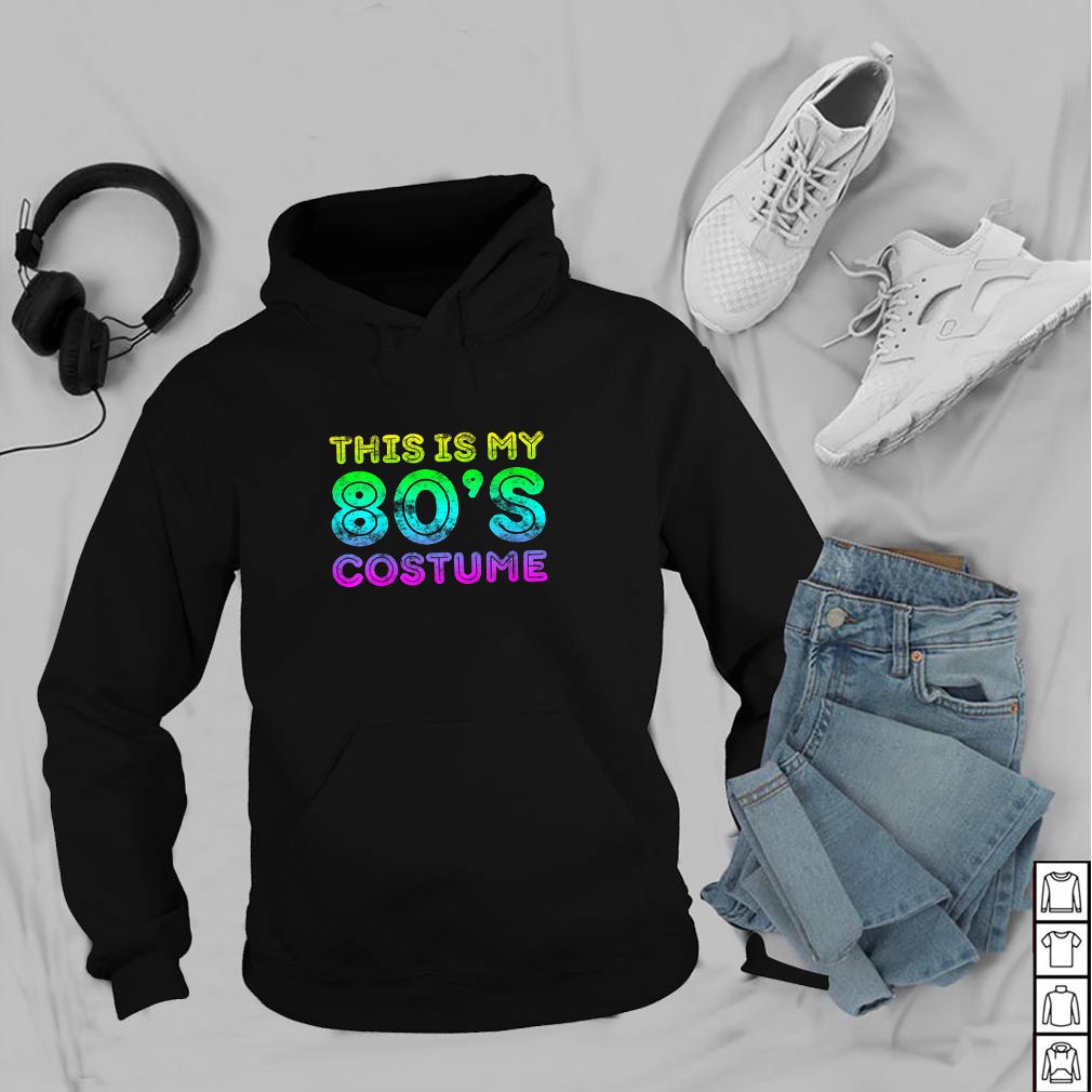 This Is My 80s Costume T-Shirt 1980s Party Shirt