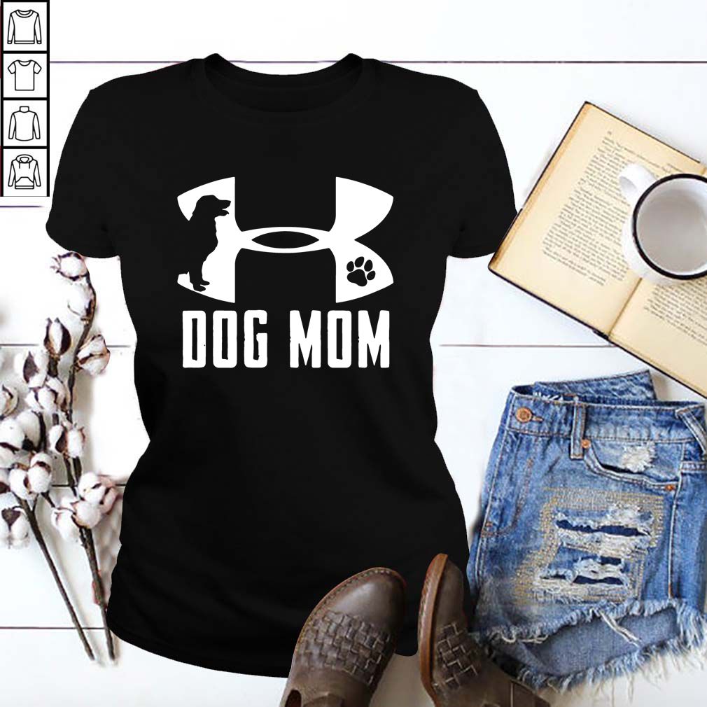 Under Armour dog mom hoodie, sweater, longsleeve, shirt v-neck, t-shirt