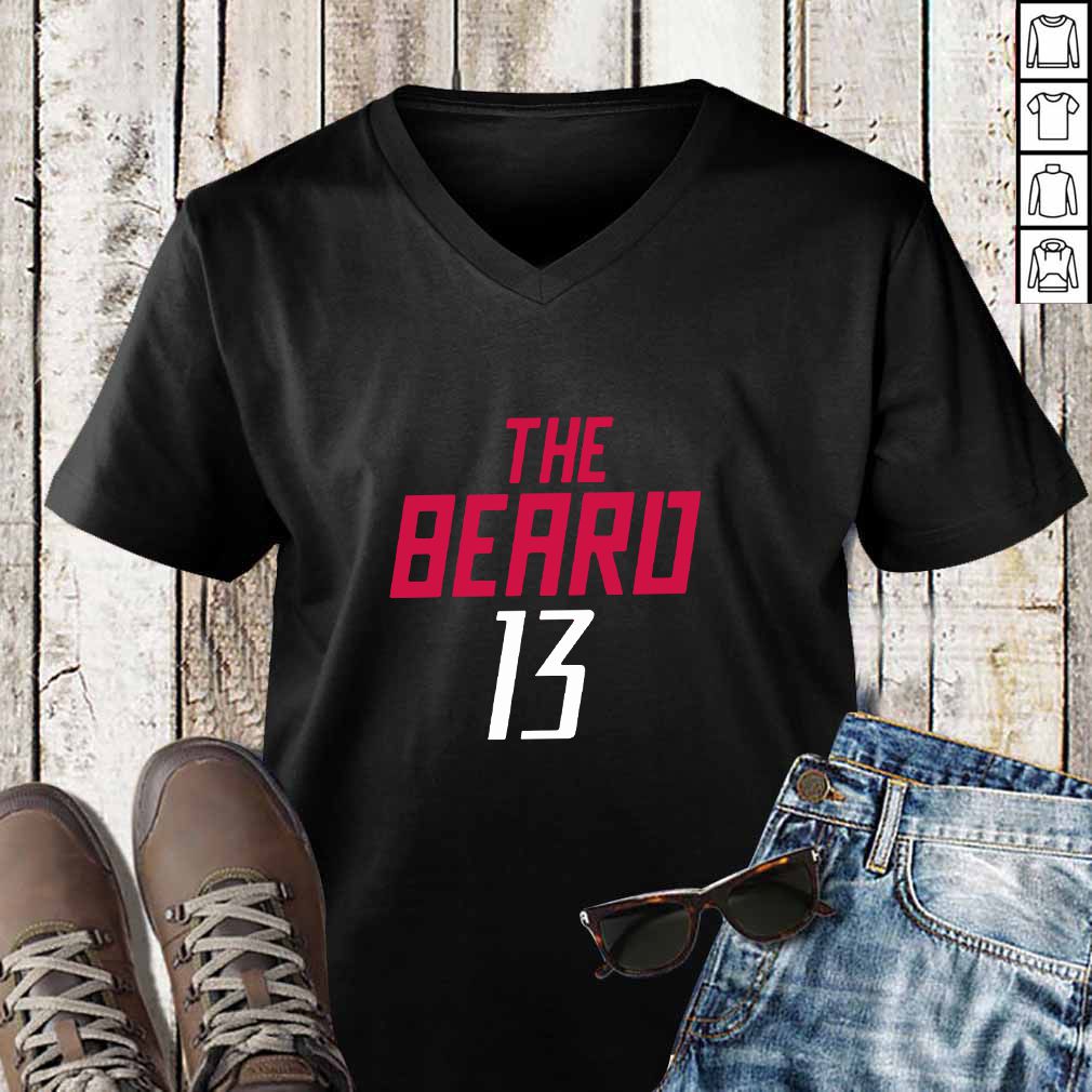 13 James Harden The Beard hoodie, sweater, longsleeve, shirt v-neck, t-shirt