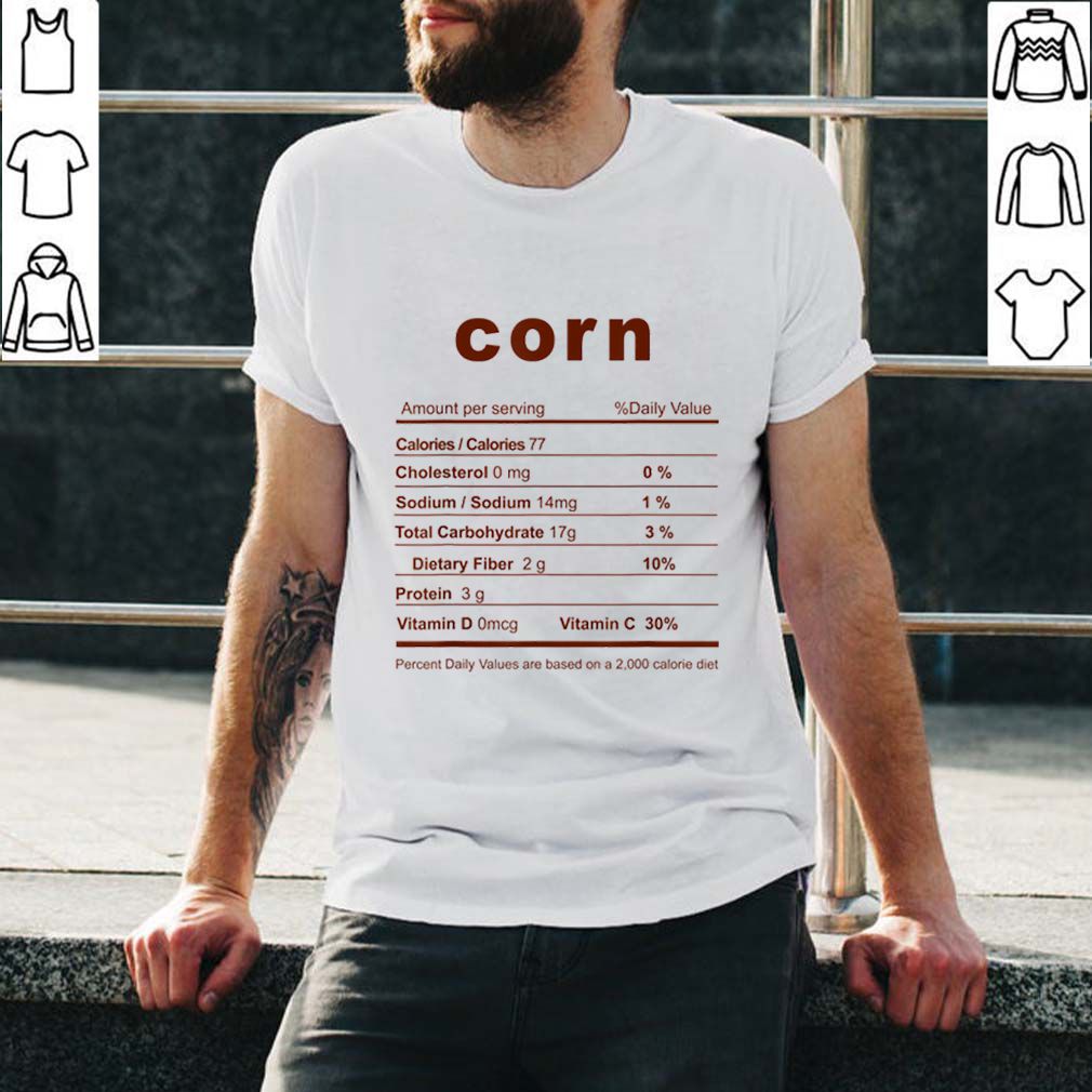 Beautiful Christmas Corn Funny Christmas Food Nutrition Facts hoodie, sweater, longsleeve, shirt v-neck, t-shirt