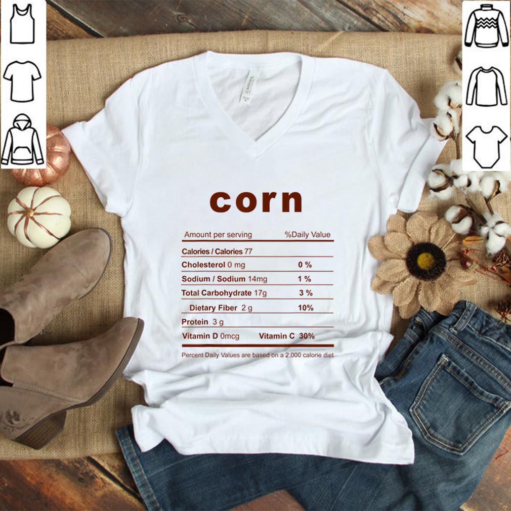 Beautiful Christmas Corn Funny Christmas Food Nutrition Facts hoodie, sweater, longsleeve, shirt v-neck, t-shirt