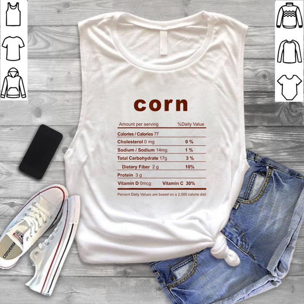 Beautiful Christmas Corn Funny Christmas Food Nutrition Facts hoodie, sweater, longsleeve, shirt v-neck, t-shirt