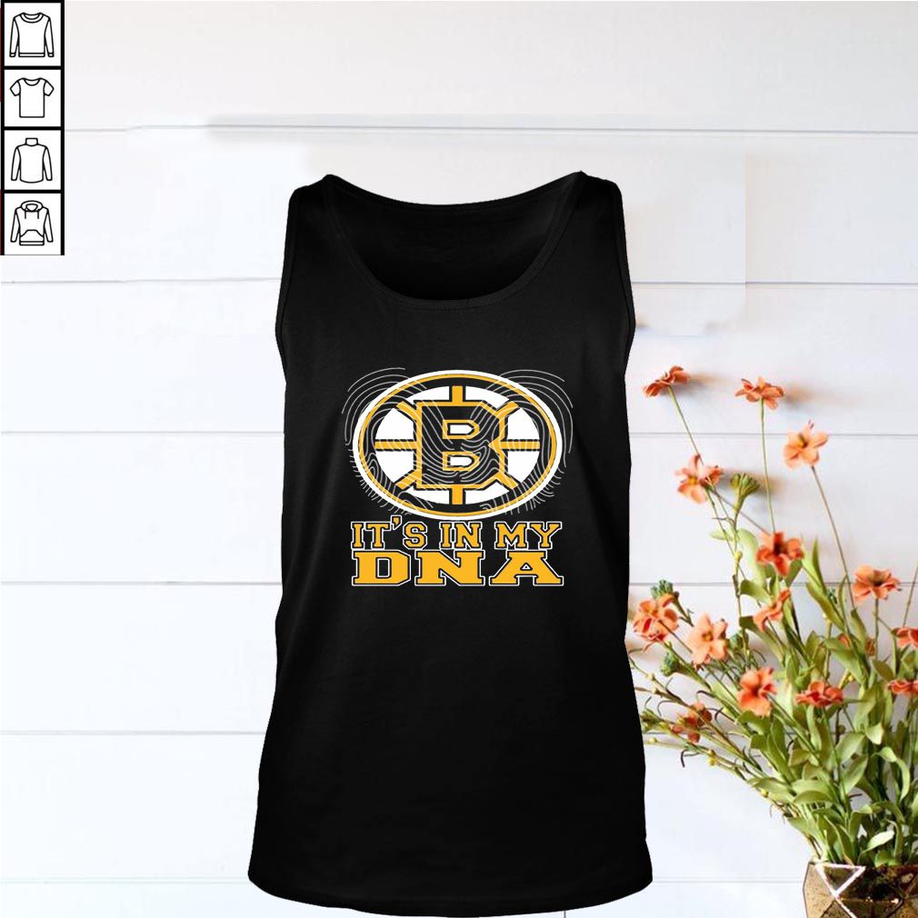 Boston Bruins It’s In My DNA T-Shirt