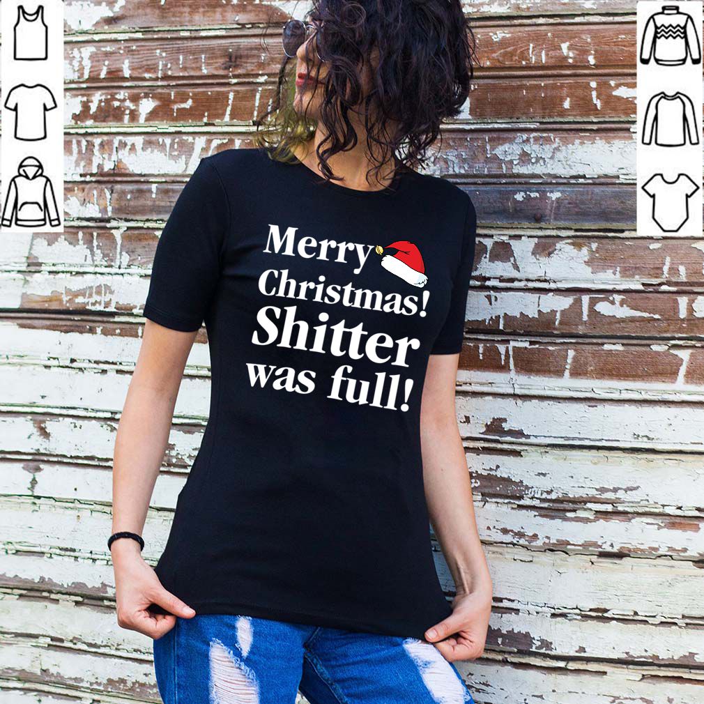 Christmas Vacation Shitter was full Cousin Eddie T Shirt 2
