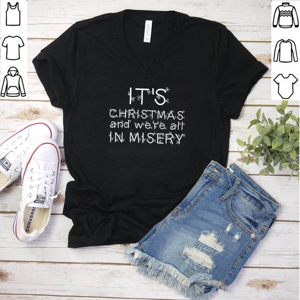 Christmas Vacation T Shirt Were all in misery Clark Griswold Quote Red T Shirt 3