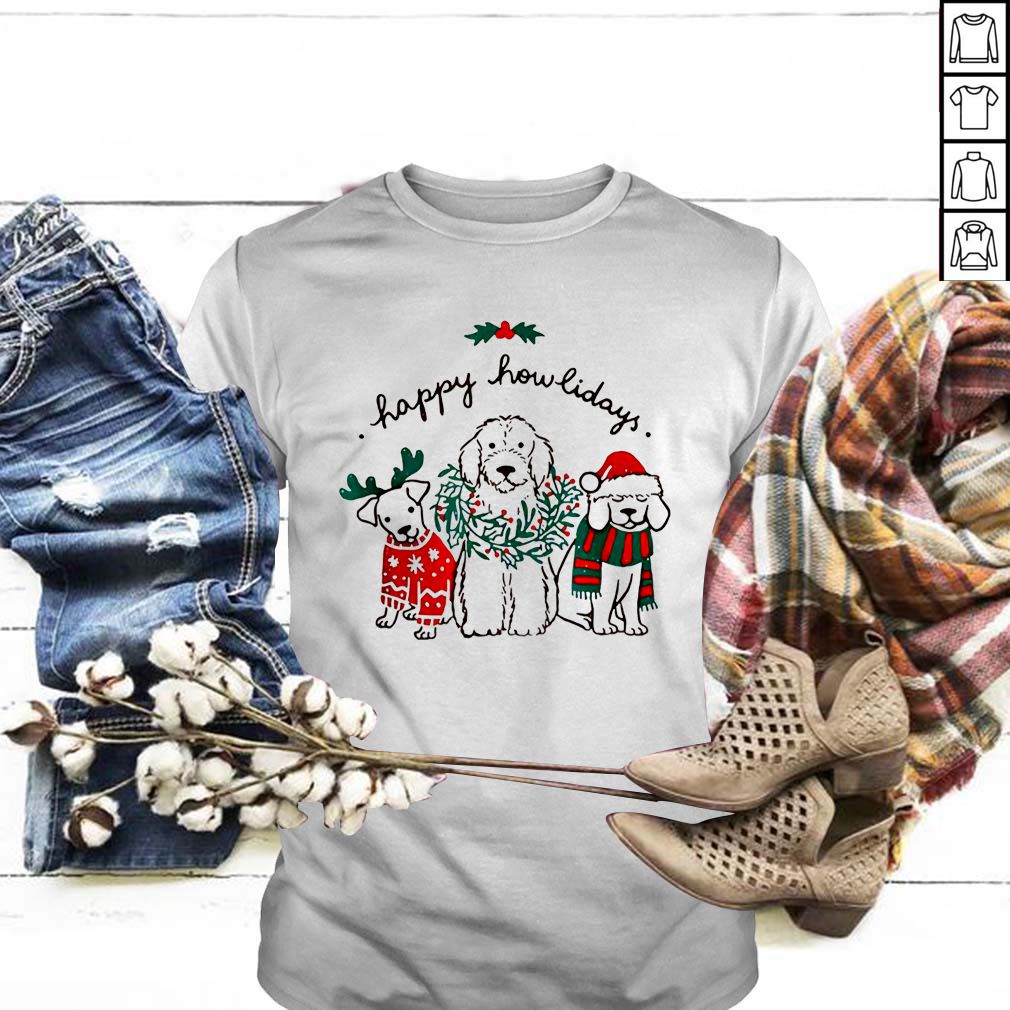 Happy Howlidays Dog Christmas hoodie, sweater, longsleeve, shirt v-neck, t-shirt