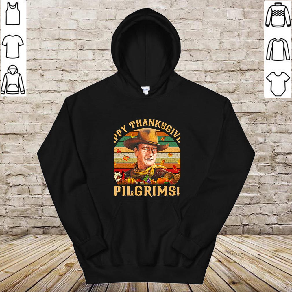 Happy Thanksgiving Pilgrims John Wayne Vintage hoodie, sweater, longsleeve, shirt v-neck, t-shirt 4