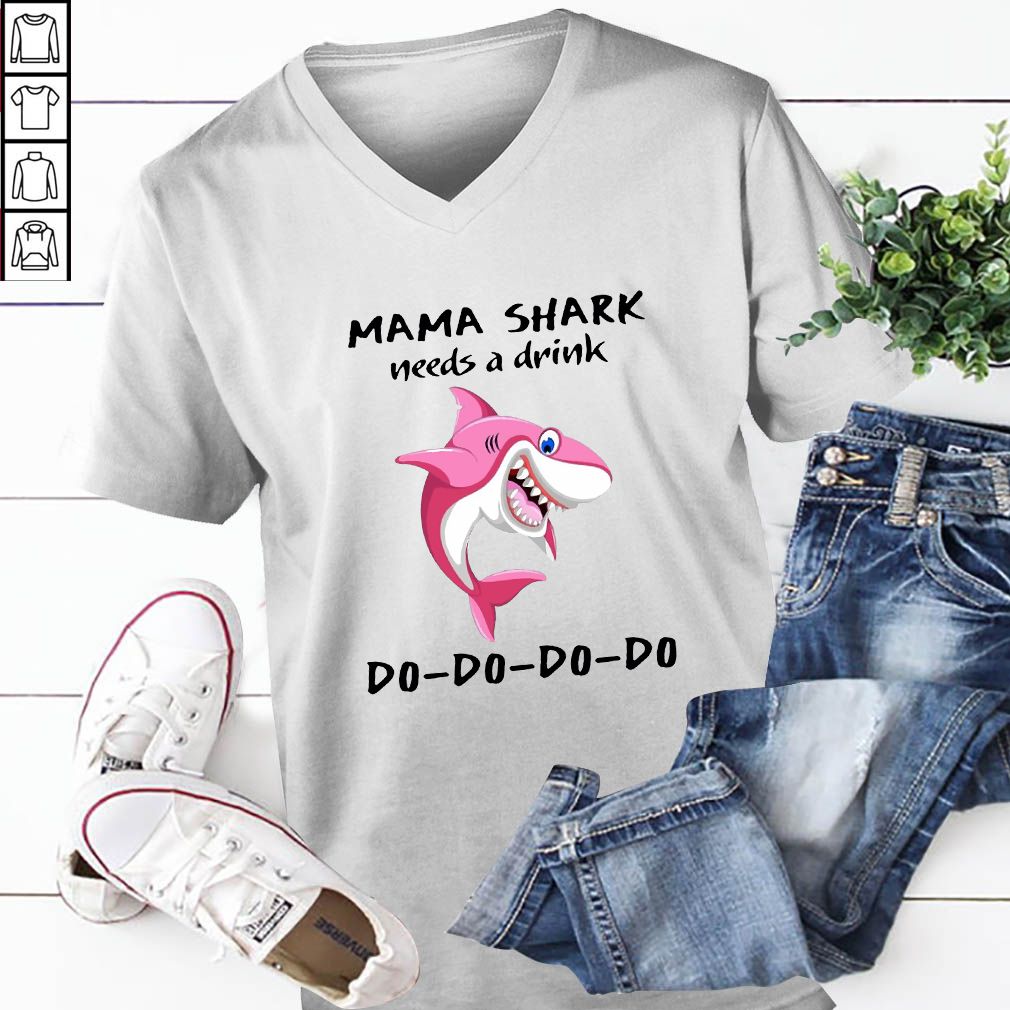 Mama Shark needs a drink hoodie, sweater, longsleeve, shirt v-neck, t-shirt