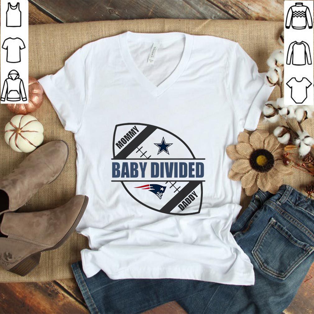 Mommy baby divided Daddy Dallas Cowboy vs New England Patriots hoodie, sweater, longsleeve, shirt v-neck, t-shirt 3
