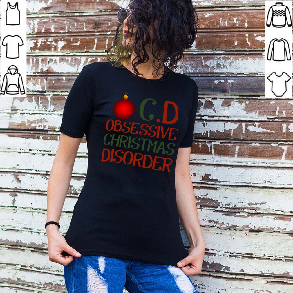 Obsessive Chritmas Disorder OCD Ornament T Shirt 2