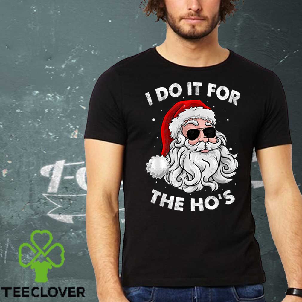 Top I Do It For The Ho’s Funny Inappropriate Christmas Pajama hoodie, sweater, longsleeve, shirt v-neck, t-shirt