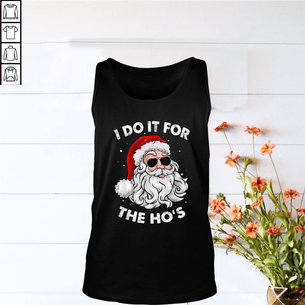 Top I Do It For The Ho’s Funny Inappropriate Christmas Pajama hoodie, sweater, longsleeve, shirt v-neck, t-shirt