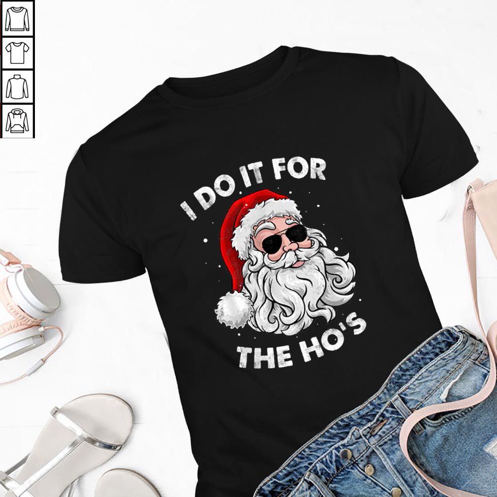 Top I Do It For The Ho’s Funny Inappropriate Christmas Pajama hoodie, sweater, longsleeve, shirt v-neck, t-shirt