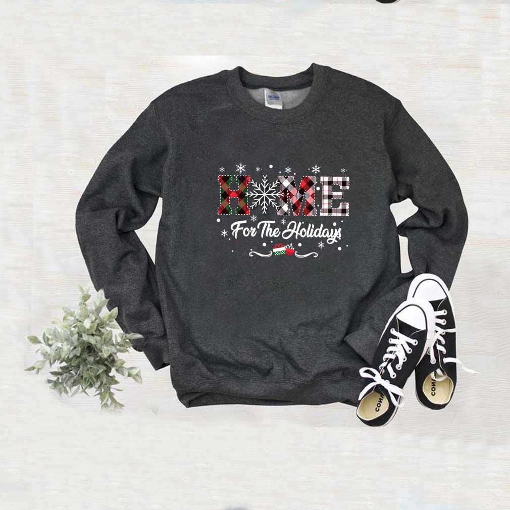Home For The Holidays T Shirt 5