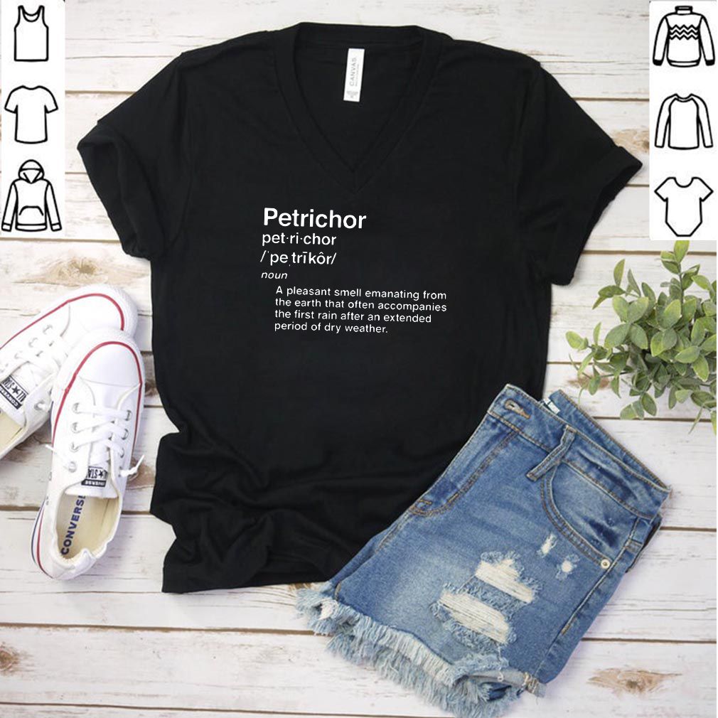 Petrichor Shirt Rain Nature Vocabulary English Shirt