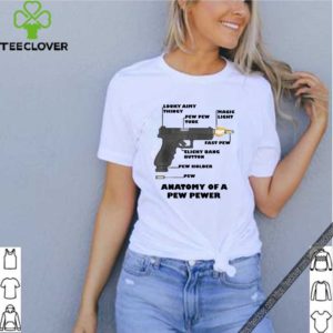 Anatomy of a Pew Pewer Ammo and Gun Amendment Meme Lovers hoodie, sweater, longsleeve, shirt v-neck, t-shirt