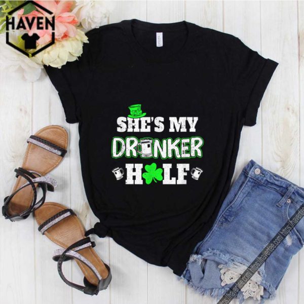 Awesome She’s My Drunker Half St Patrick’s Day Couples hoodie, sweater, longsleeve, shirt v-neck, t-shirt