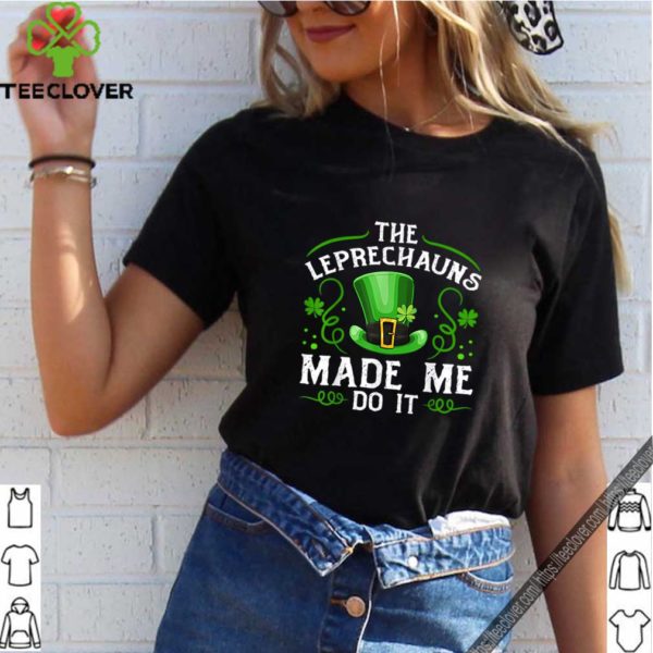 Awesome The Leprechauns Made Me Do It Kids St Patricks Day shirt