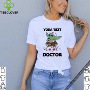 Baby Yoda Best Doctor flowers Star Wars shirt