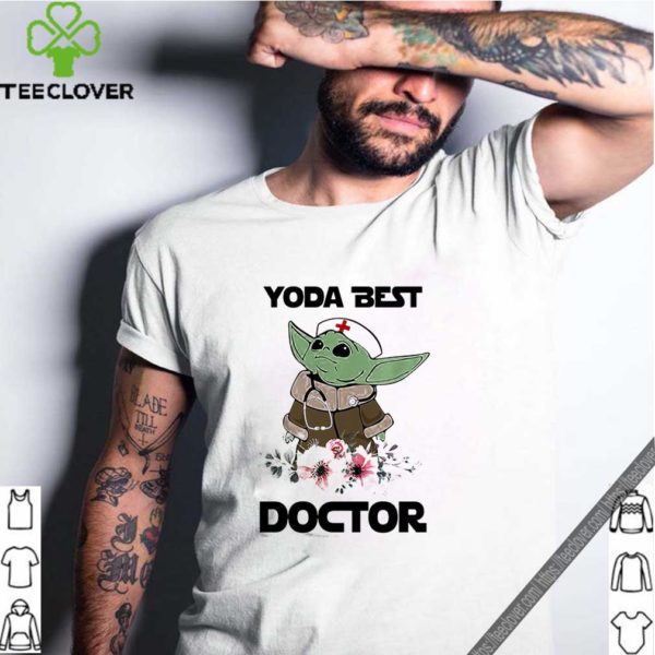 Baby Yoda Best Doctor flowers Star Wars shirt