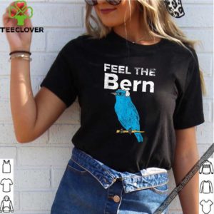 Feel The Bern Bernie Sanders Biue Bird 2020 President T-Shirt