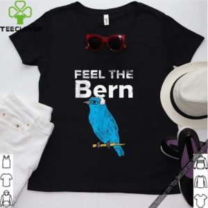 Feel The Bern Bernie Sanders Biue Bird 2020 President T-Shirt