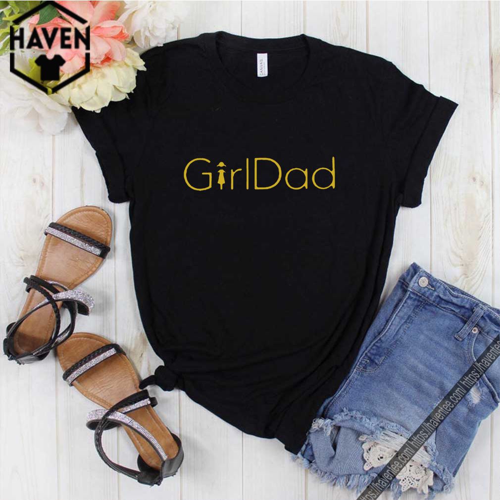 GirlDad Shirt 10 GirlDad Shirt