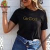 GirlDad Shirt