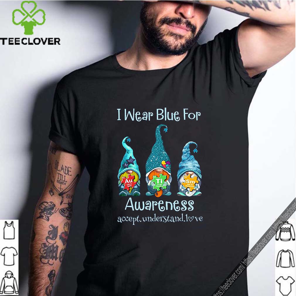 Gnomes I wear blue for awareness accept understand love elements shirt 6 Gnomes I wear blue for awareness accept understand love elements shirt