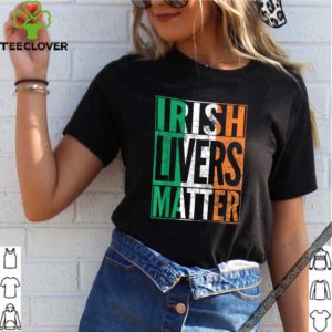 IRISH LIVERS MATTER St Patrick’s Day Beer Drinking Gift shirt