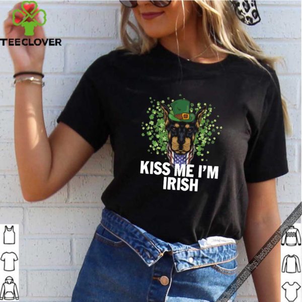 Kiss Me I’m Irish Dobermann Lover St. Patrick’s Day Shirt