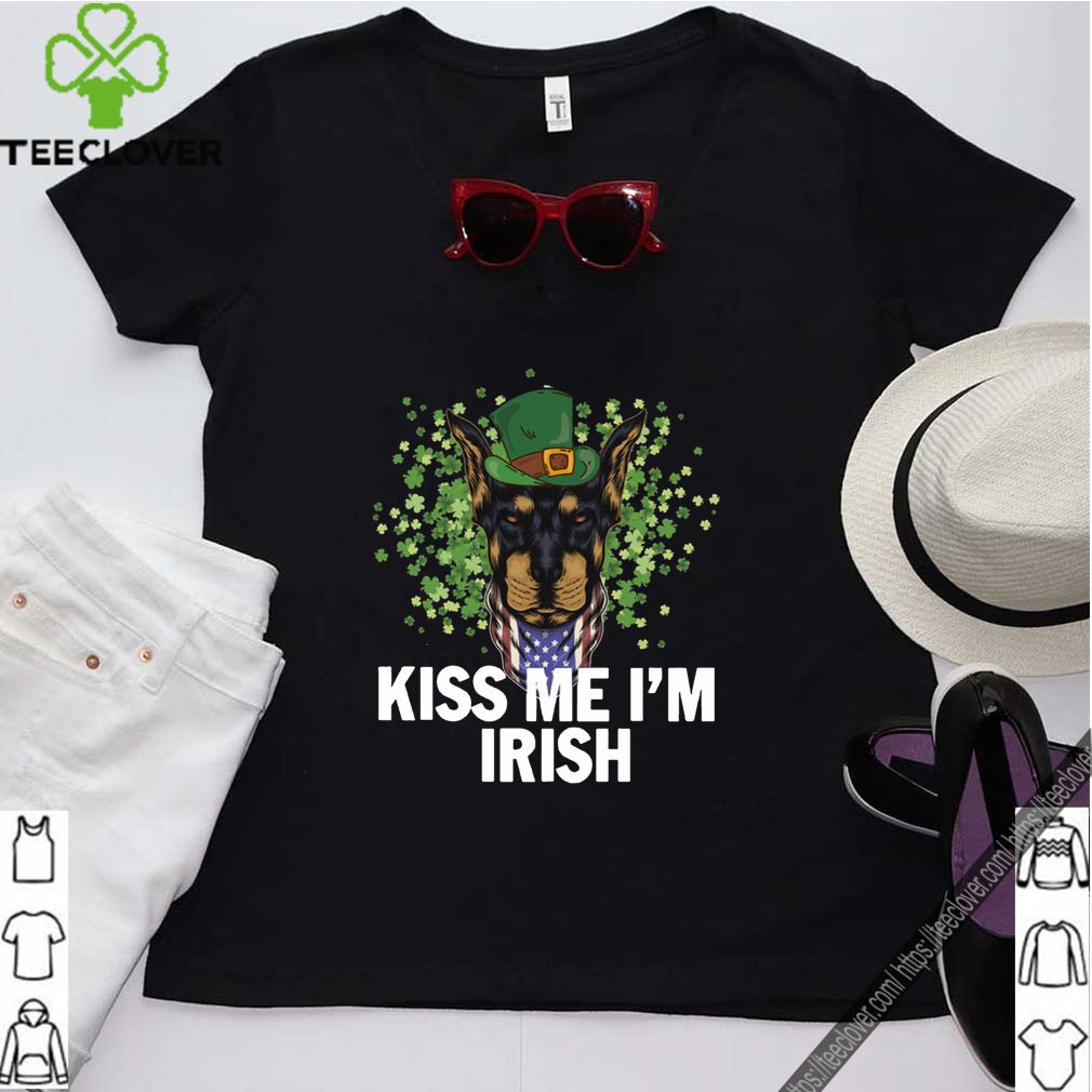 Kiss Me I’m Irish Dobermann Lover St. Patrick’s Day Shirt 5 Kiss Me I’m Irish Dobermann Lover St. Patrick’s Day Shirt Copy 3 Shirt, hoodie, sweater, long sleeve and tank top