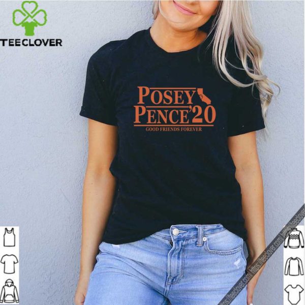 Posey Pence 2020 Good Friends Forever hoodie, sweater, longsleeve, shirt v-neck, t-shirt