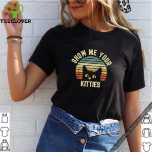 Show Me Your Kitties Retro Gift Cat Lovers T-Shirt