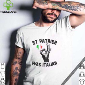 St Patricks Was Italian Flag Italiano Hand Gesture Shamrock shirt