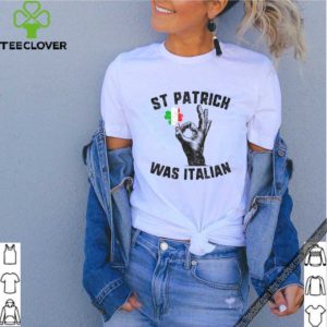 St Patricks Was Italian Flag Italiano Hand Gesture Shamrock shirt