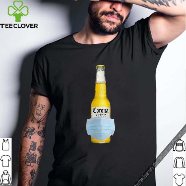 The Corona Virus Beer Hot T-Shirt