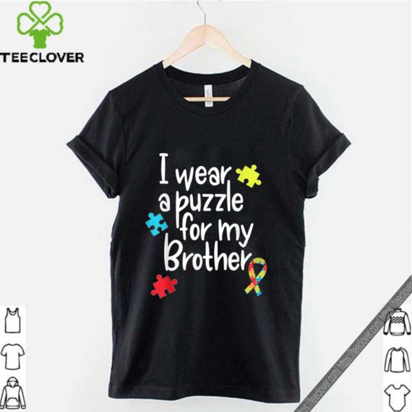 Brother Autism Shirt I Wear Puzzle for My Brother gift shirt