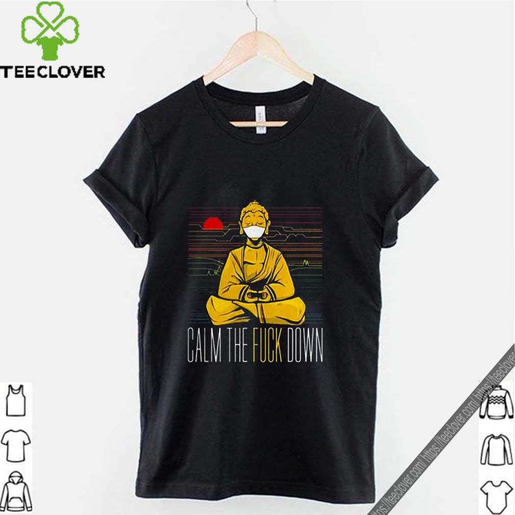 Buddha calm the fuck down sunset shirt 9 Buddha calm the fuck down sunset shirt
