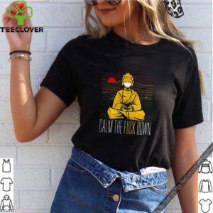 Buddha calm the fuck down sunset shirt