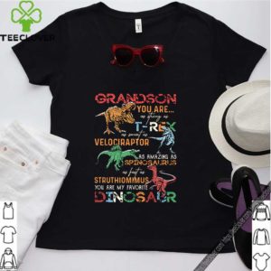 Dinosaur grandson you are as strong as T-Rex as smart as Velociraptor shirt