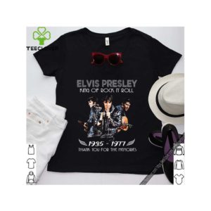 Elvis Presley King Of Rock N’ Roll Signature 1935 1977 hoodie, sweater, longsleeve, shirt v-neck, t-shirt