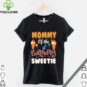 Ice Cream Cones Mommy Of The Birthday Sweetie T-Shirt Dad