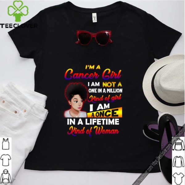 I’m A Cancer I Am Not A One In A Million Funny Birthday Gift T-Shirt
