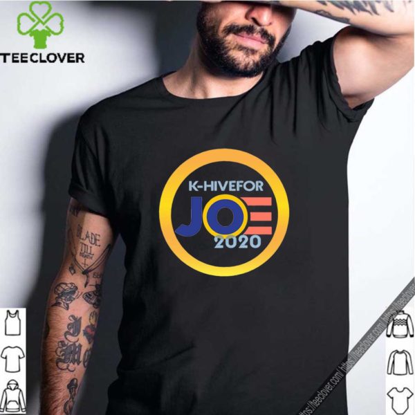 K-Hive For Joe 2020 T-Shirt